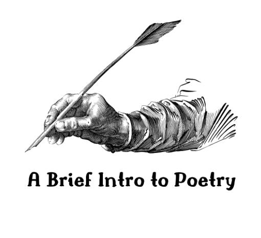 A Brief Intro to Poetry - Write On! Creative Writing Center