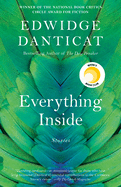 Everything Inside by Edwidge Danticat - Write On! Creative Writing Center